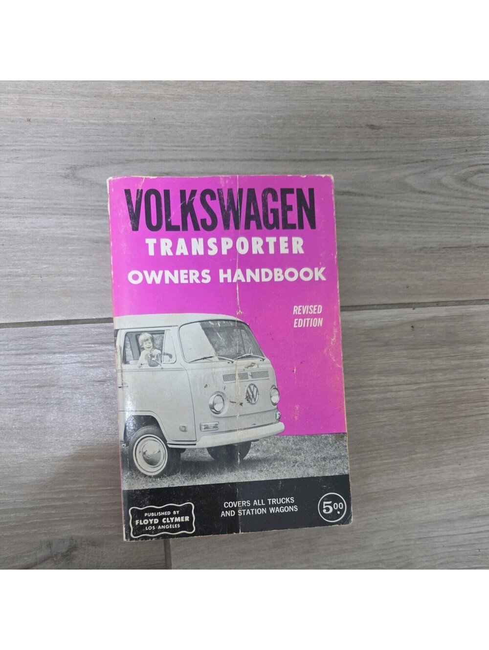 CLYMER PUBLICATIONS VOLKSWAGEN TRANSPORTER OWNERS HANDBOOK REVISED EDITION